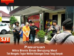 Mitra Bisnis Emas Berujung Maut