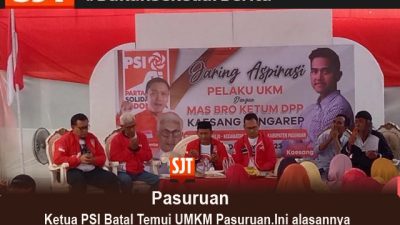 Ketua PSI Batal Temui UMKM Pasuruan.Ini Alasannya
