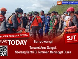 Terseret Arus Sungai, Seorang Santri Di Temukan Meninggal Dunia