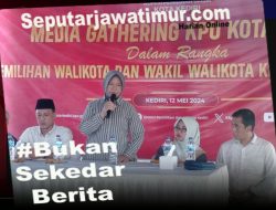 KPU Berharap Media Netral Dalam Pemberitaan Pilwali Kota Kediri, Meski Jadi Media Partner