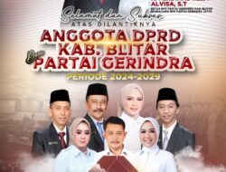 Tak Hanya berjaya Menangkan Prabowo Subianto, Gerindra Kabupaten Blitar Juga Berhasil Tambah Satu Kursi Dewan