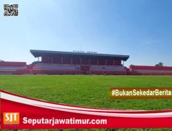 Memenuhi Standar Keamanan Dan Fasilitas  Stadion Supriyadi Kota Blitar Siap  Jadi Kandang Arema FC Di Liga 1 – 2024