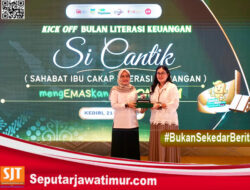 SI CANTIK di Kick Off Bulan Literasi Keuangan Tahun 2025